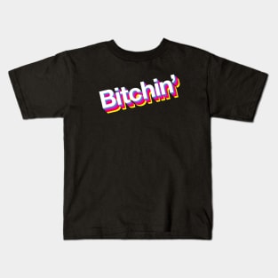 Bitchin Kids T-Shirt